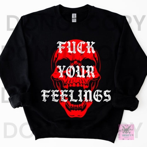 FU*k your feelings